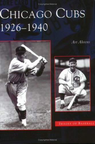 Chicago Cubs: 1926-1940 (Images of Baseball)
