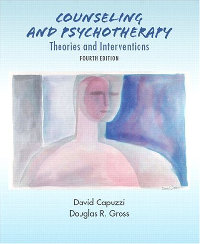 Counseling and Psychotherapy: Theories and Interventions (4th Edition)