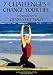 Seven Challenges To Change Your Life: An Introduction to Crane Style Yoga
