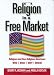 Religion in a Free Market Religious and Non-Religious Americans Who, What, Why, Where