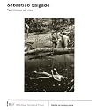 Sebastiao Salgado : Territoires et vies