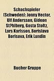 Produkt-Bild: Schachspieler (Schweden): Jonny Hector, Ulf Andersson, Gideon Stahlberg, Gosta Stoltz, Lars Karlsson, Borislava Borisova, Erik Lundin