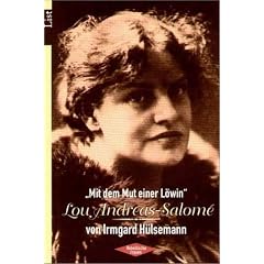 Lou Andreas-Salom�: Mit dem Mut einer L�win
