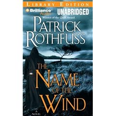 The Name of the Wind (KingKiller Chronicles) by Patrick Rothfuss and Nick Podehl