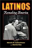 Latinos: Remaking America (David Rockefeller Center for Latin American Studies)