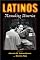 Latinos: Remaking America (David Rockefeller Center for Latin American Studies)