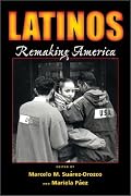 Latinos: Remaking America (David Rockefeller Center for Latin American Studies)