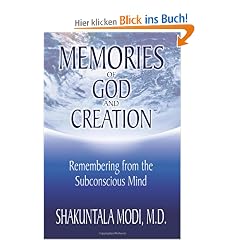 Memories of God and Creation: Remembering from the Subconscious Mind: Remembering from the Subconscious Mind