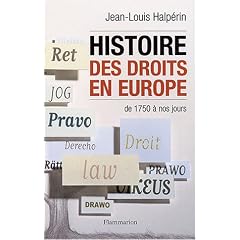 Histoire des droits en Europe de 1750 � nos jours