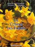 Revue ACR Edition  / La Cuisine des fleurs