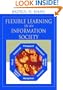 Flexible Learning in an Information Society