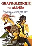 Grapholexique du Manga : Comprendre et utiliser les symboles graphiques de la BD japonaise