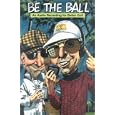 Be The Ball-An Audio Recording For Better Golf by Sean Ryan