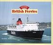 British Ferries (Glory Days)