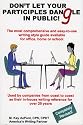 Don't Let Your Participles Dangle in Public!: The Most Comprehensive and Easy-to-Use Writing Style Guide Available