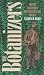 The Botanizers: Amateur Scientists in Nineteenth-Century America