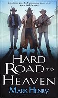Hard Road To Heaven