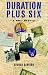 Duration Plus Six: A Wwii Memoir