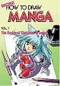 More How To Draw Manga Volume 1: The Basics Of Character Drawing