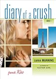 French Kiss (Diary of a Crush, Book 1)
