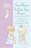 Precious Moments Angel Kisses and Snuggle-Time Prayers: A Collection of Verses, Prayers, and Quiet Moments of Love