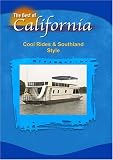The Best of California: Cool Rides & Southland Style