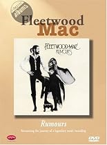 Classic Albums: Fleetwood Mac - Rumours