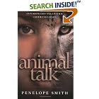 Animal Talk: Interspecies Telepathic Communication by  Penelope Smith