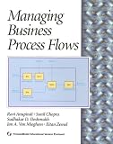 Managing Business Process Flows