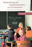 Produkt-Bild: Vorbereitung auf Vergleichsarbeiten an Grundschulen: &Uuml;bungsheft Deutsch (VERA)