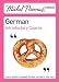 German With Michel Thomas Short Course CD