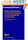 Model-Based Decision Support Methodology with Environmental Applications (Mathematical Modelling: Theory and Applications)