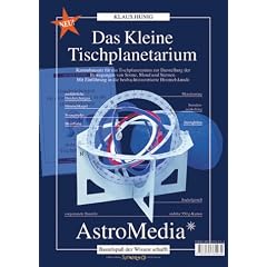 Das kleine Tischplanetarium: Kartonbausatz f�r ein Tischplanetarium zur Darstellung der Bewegung von Sonne, Mond und Sternen. Mit Einf�hrung in die beobachterzentrierte Himmelskunde