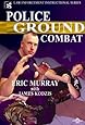 Police Ground Combat