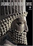 Splendours of Ancient Persia (Timeless Treasures)