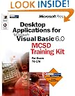 Desktop Applications with Microsoft  Visual Basic  6.0 MCSD Training Kit