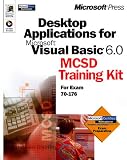 Desktop Applications with Microsoft  Visual Basic  6.0 MCSD Training Kit
