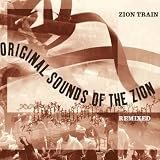 Original Sounds of the Zion Remixed