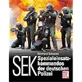 SEK: Spezialeinsatzkommandos der deutschen Polizei