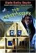 The Trespassers