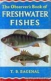 The observer's book of freshwater fishes