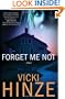 Forget Me Not: A Novel (Crossroads Crisis Center)