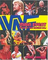 The Main Event: WWE in the Raging 80s (WWE)