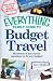 The Everything Family Guide to Budget Travel: Hundreds of fun family vacations to fit any budget (Everything Series) The Everything Family Guide to Budget Travel: Hundreds of fun family vacations to fit any budget (Everything Series)