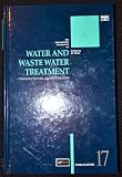 3rd International Conference on Water and Waste Water Treatment : papers presented at the 3rd International Conference on Water and Waste Water Treatment, organized and sponsored by BHR Group Limited,