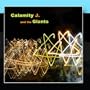 Calamity J and the Giants