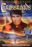 Crossroads by Alpha Home Entertainment