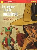 couverture de Le jongleur le plus maladroit