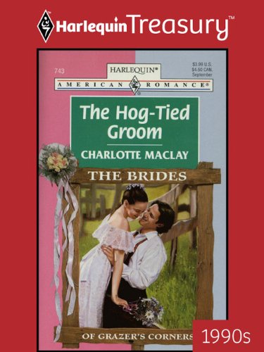 The Hog-Tied Groom (American Romance)