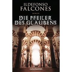 Die Pfeiler des Glaubens: Roman